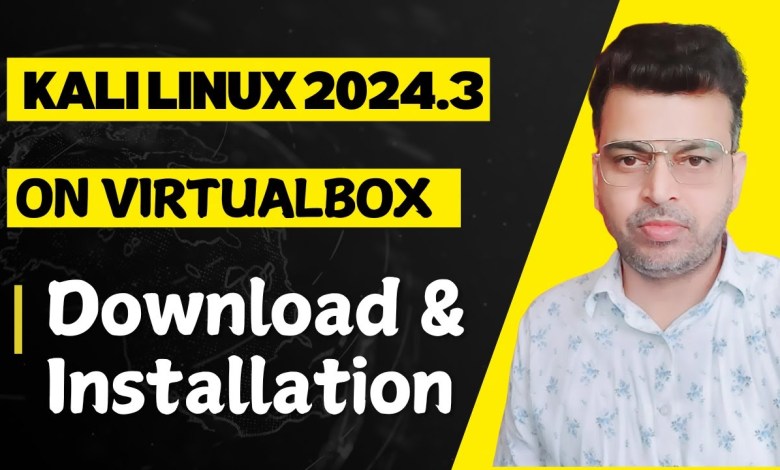How to Install Kali Linux in VirtualBox | Kali Linux 2024.3 How to Install Kali Linux in VirtualBox | Kali Linux 2024.3