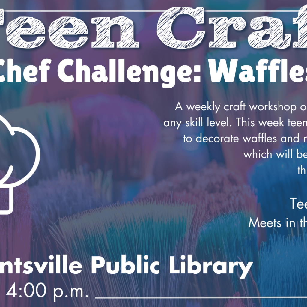Teen Craft: Chef Challenge: Waffles Teen Craft: Chef Challenge: Waffles