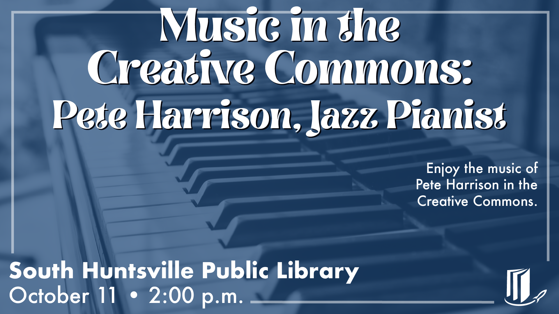 Concert: Pete Harrison, Jazz Pianist Concert: Pete Harrison, Jazz Pianist