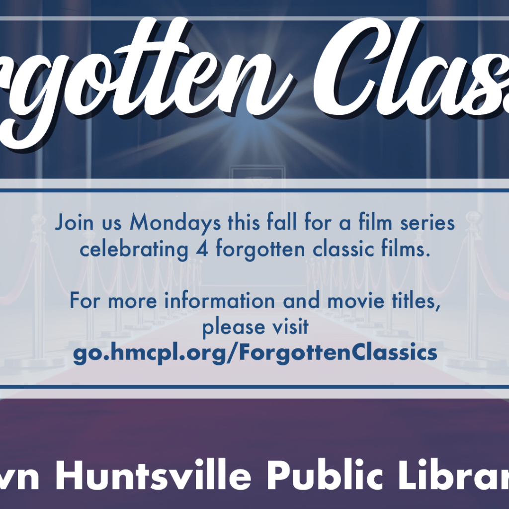 Forgotten Classics Film Series Forgotten Classics Film Series
