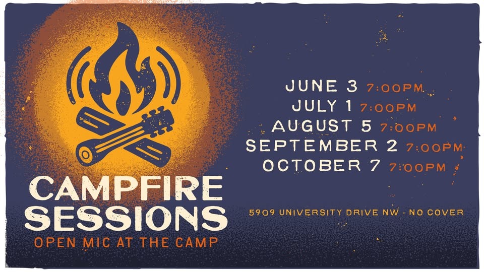 Campfire Sessions: Open Mic Night Campfire Sessions: Open Mic Night