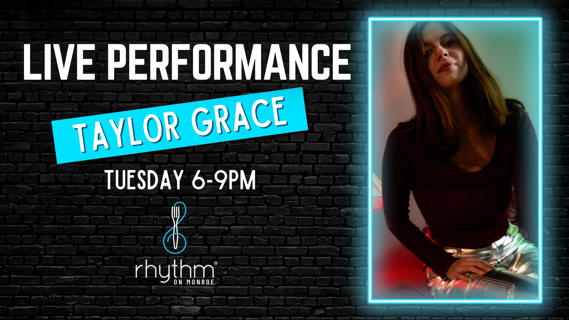 Rhythm Tuesdays featuring Taylor Grace Rhythm Tuesdays featuring Taylor Grace