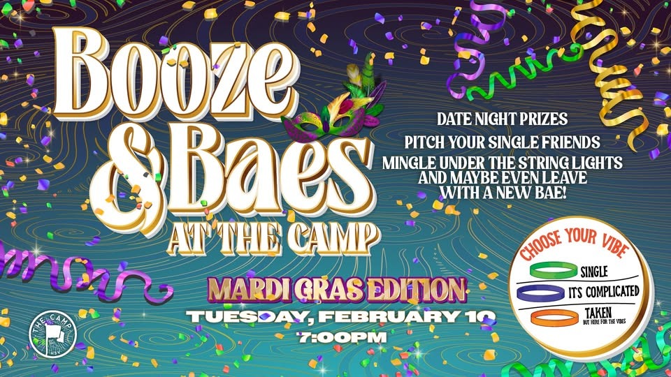 Booze and Baes:Mardi Gras Edition at The Camp Booze and Baes:Mardi Gras Edition at The Camp