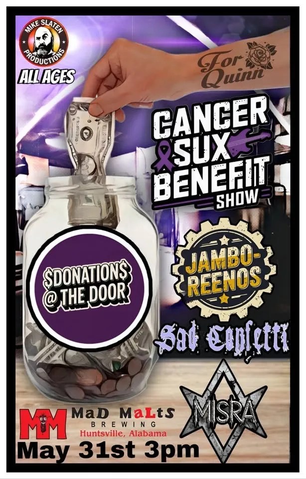 Mike Slaten Presents: Cancer Sux Benefit Mike Slaten Presents: Cancer Sux Benefit