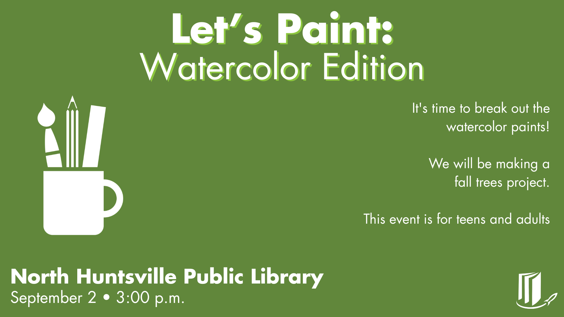 Let’s Paint – Watercolor Edition! Let’s Paint – Watercolor Edition!