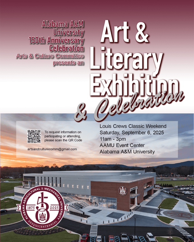 Art & Literary Exhibition & Celebration @ AAMU Event Center Art & Literary Exhibition & Celebration @ AAMU Event Center