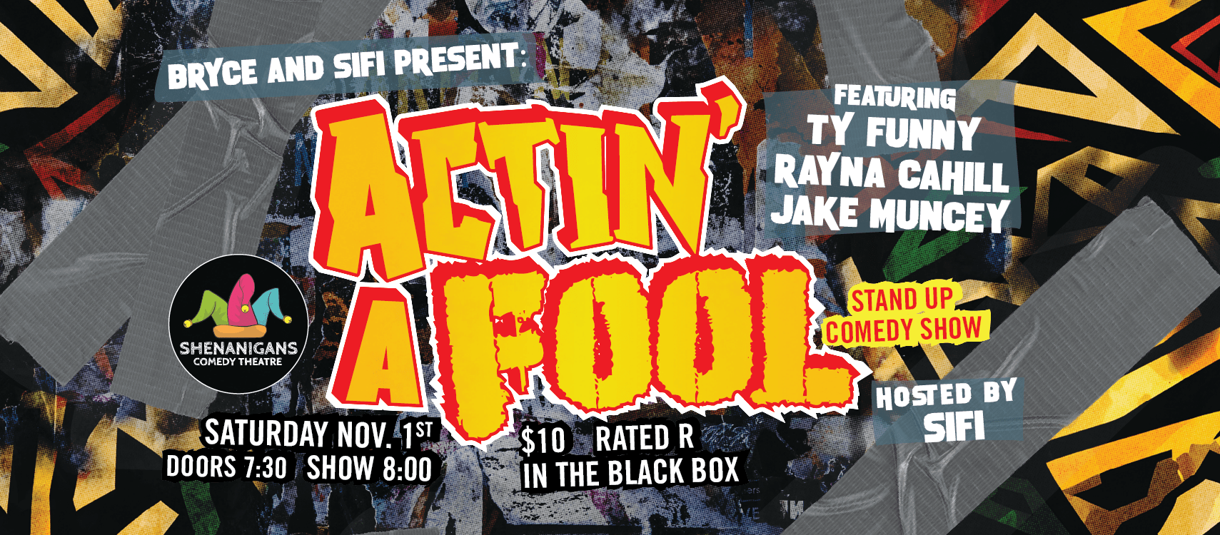 Bryce & SiFi present… Actin’ a Fool! Bryce & SiFi present… Actin’ a Fool!