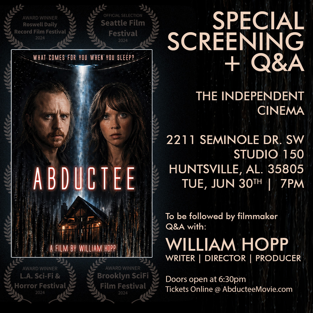 Abductee Film + Q&A: One Night at The Independent Abductee Film + Q&A: One Night at The Independent