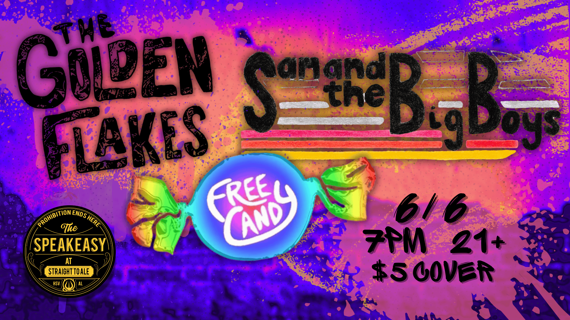 The Golden Flakes, Sam and the Big Boys, Free Candy The Golden Flakes, Sam and the Big Boys, Free Candy