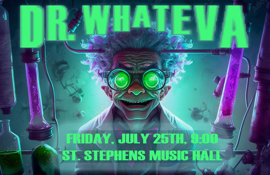 Dr. Whateva Dr. Whateva