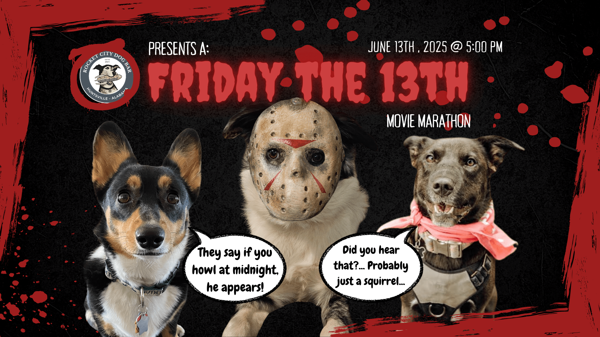 Friday the 13th Movie Marathon @ Rocket City Dog Bar Friday the 13th Movie Marathon @ Rocket City Dog Bar