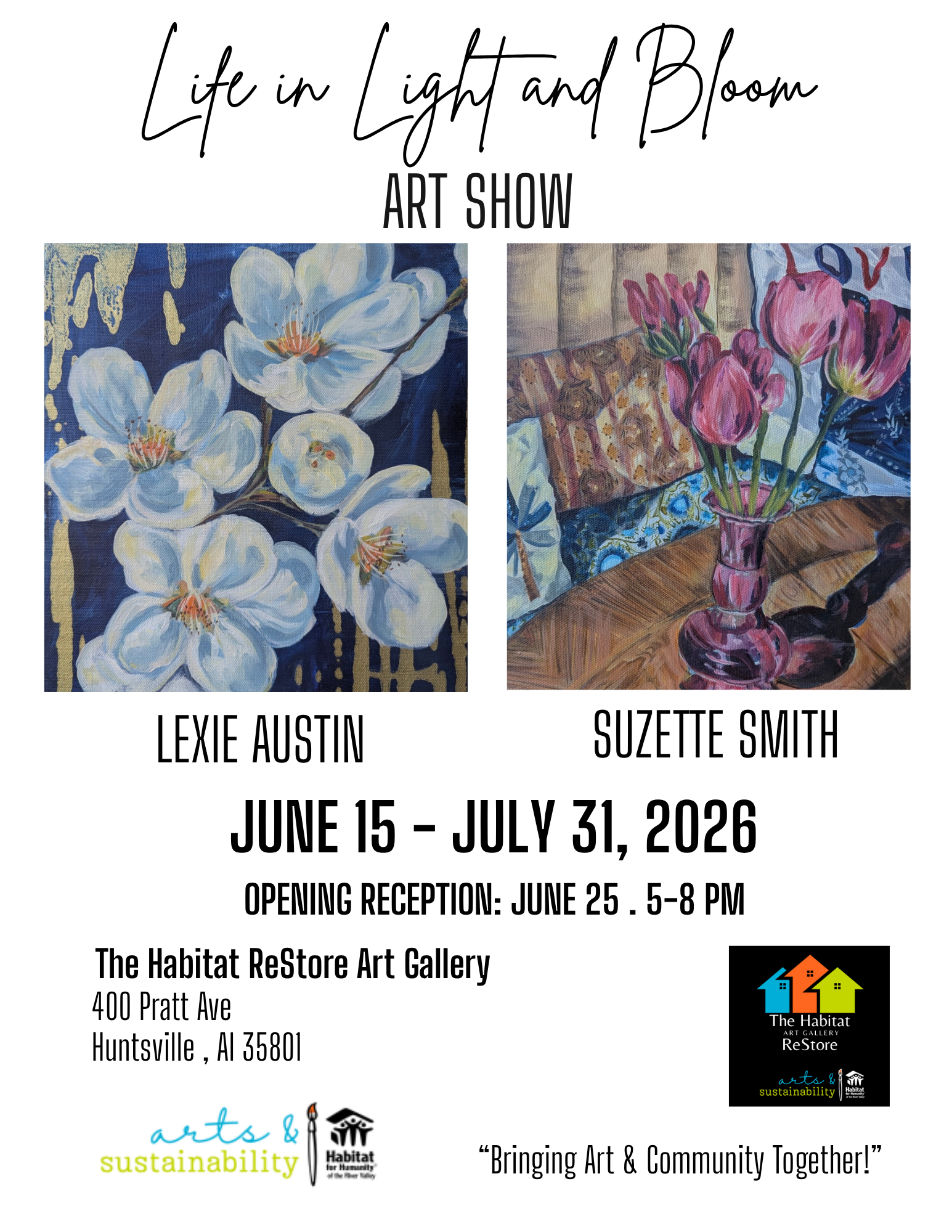 ‘Life in Light and Bloom’ Art show with Lexie Austin & Suzette Smith ‘Life in Light and Bloom’ Art show with Lexie Austin & Suzette Smith