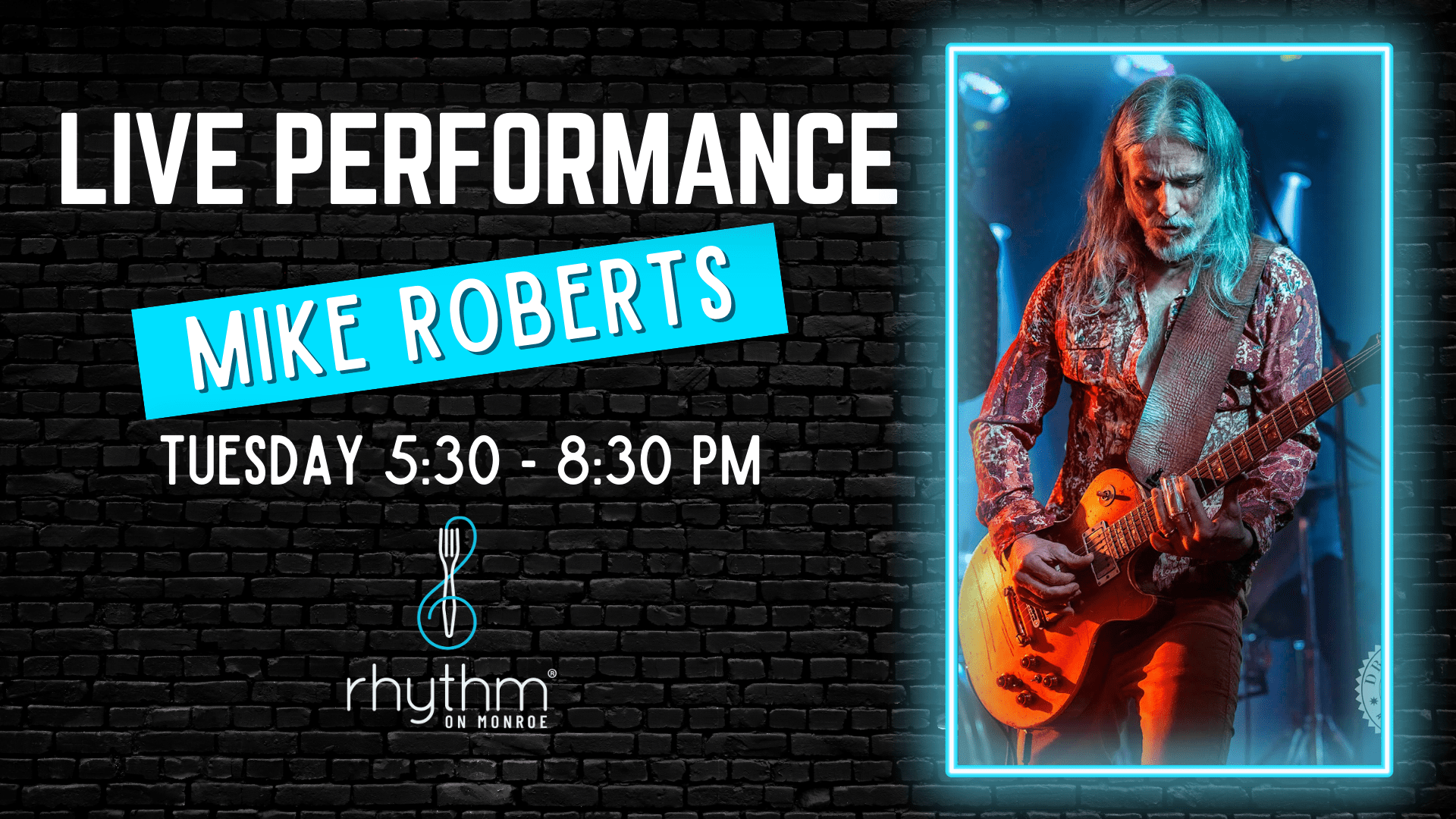 Rhythm Tuesdays featuring Mike Roberts Rhythm Tuesdays featuring Mike Roberts