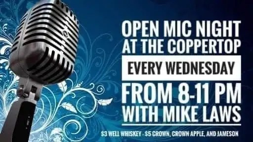 Open Mic Night at the Copper Top Open Mic Night at the Copper Top