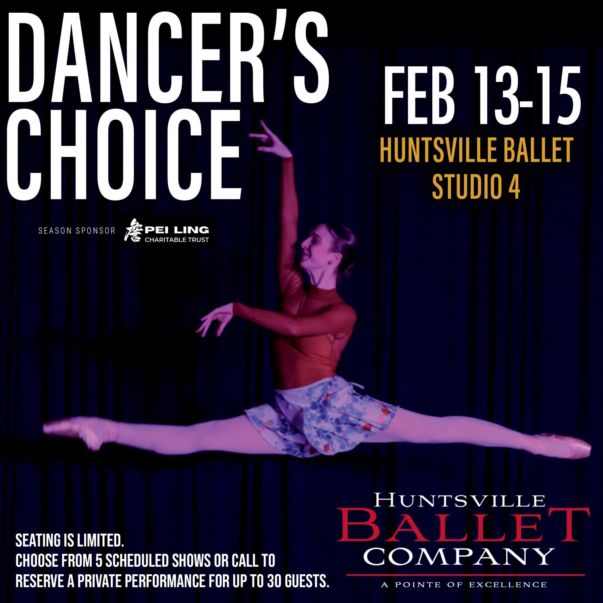 The Huntsville Ballet Company Dancer’s Choice The Huntsville Ballet Company Dancer’s Choice