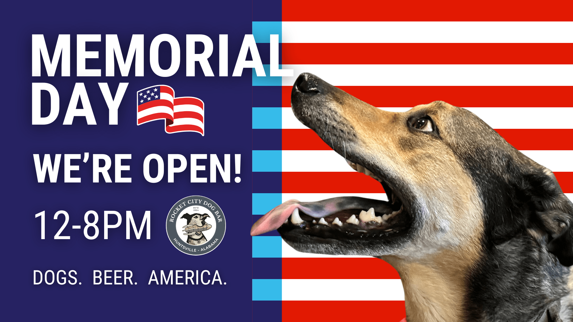 Memorial Day: We’re OPEN! Memorial Day: We’re OPEN!