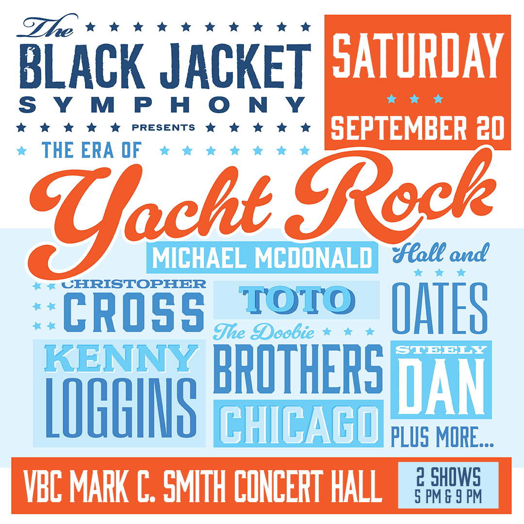 THE BLACK JACKET SYMPHONY PRESENTS THE ERA OF YACHT ROCK THE BLACK JACKET SYMPHONY PRESENTS THE ERA OF YACHT ROCK
