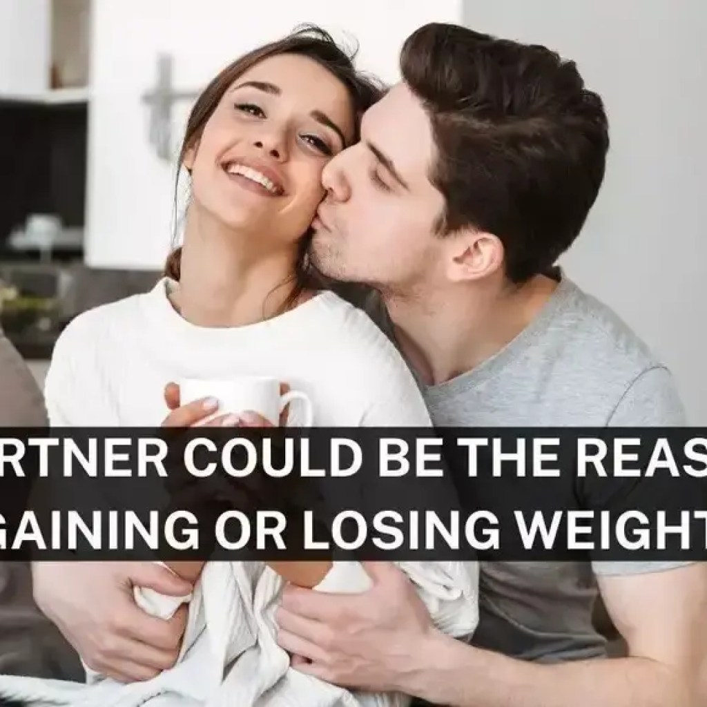 நீங்கள் எடை கூடுவதற்கு அல்லது குறைவதற்கு உங்கள் பங்குதாரர் காரணமாக இருக்கலாம் | – டைம்ஸ் ஆஃப் இந்தியா நீங்கள் எடை கூடுவதற்கு அல்லது குறைவதற்கு உங்கள் பங்குதாரர் காரணமாக இருக்கலாம் | – டைம்ஸ் ஆஃப் இந்தியா