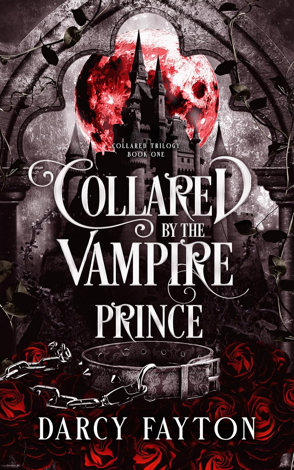Collared by the Vampire Prince Collared by the Vampire Prince