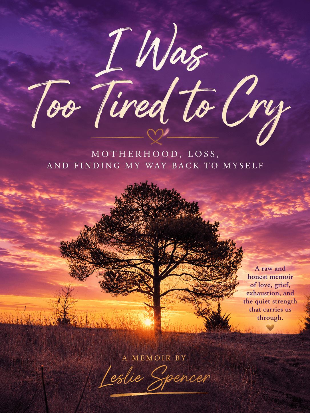 I Was Too Tired to Cry I Was Too Tired to Cry