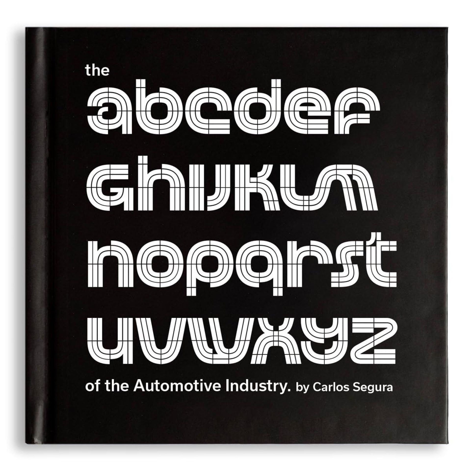 The ABCs of the Automotive Industry The ABCs of the Automotive Industry