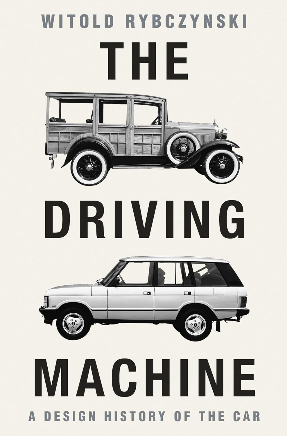The Driving Machine: A Design History of the Car The Driving Machine: A Design History of the Car