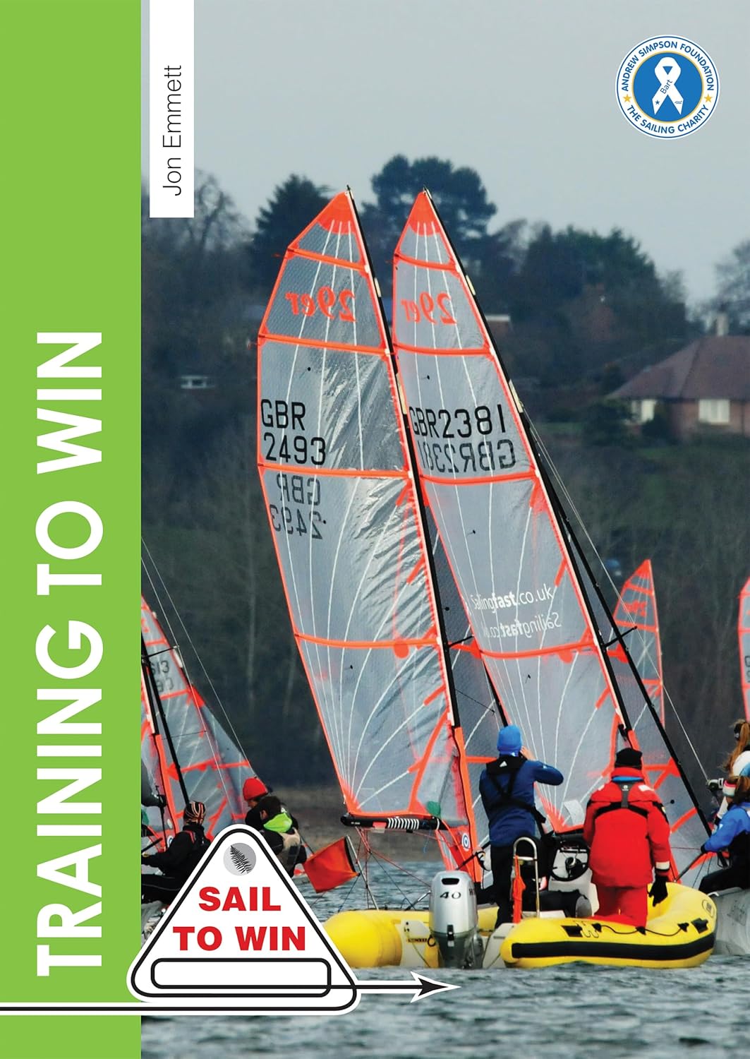 Training to Win: Training exercises for solo boats, groups and those with a coach (Sail to Win) Training to Win: Training exercises for solo boats, groups and those with a coach (Sail to Win)