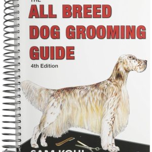 The All Breed Dog Grooming Guide