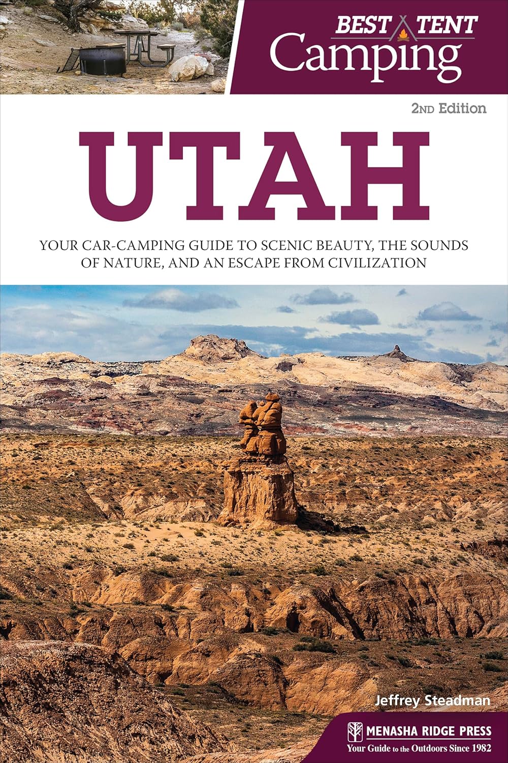 Best Tent Camping: Utah: Your Car-Camping Guide to Scenic Beauty, the Sounds of Nature, and an Escape from Civilization Best Tent Camping: Utah: Your Car-Camping Guide to Scenic Beauty, the Sounds of Nature, and an Escape from Civilization