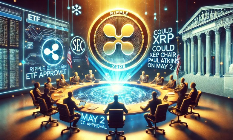 Can XRP ETF approval be approached? Ripples meet with SEC Chairman Paul Atkins on May 2 Can XRP ETF approval be approached? Ripples meet with SEC Chairman Paul Atkins on May 2