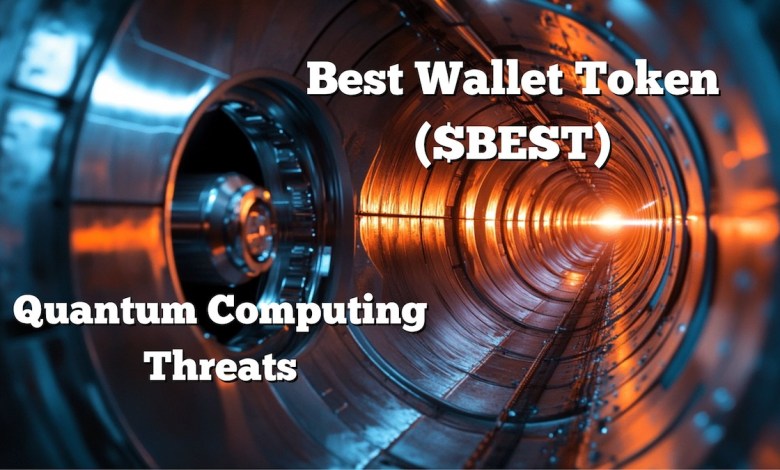 Quantum computing threat makes privacy mountain oil explode like the best wallet token Quantum computing threat makes privacy mountain oil explode like the best wallet token