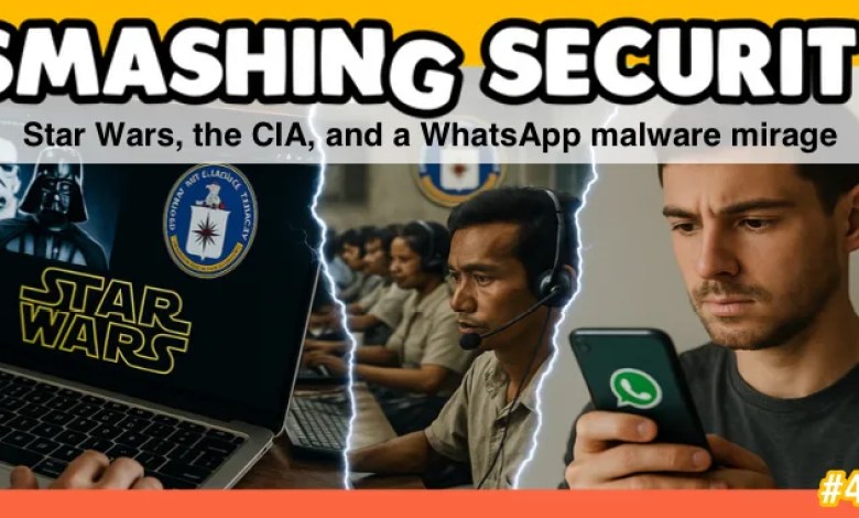 Star Wars, CIA and WhatsApp Malware Phantom Graham Cluley Star Wars, CIA and WhatsApp Malware Phantom Graham Cluley