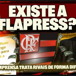 Flapress: Realidade ou Exagero? O Caso Flamengo e Botafogo nas finanças Flapress: Realidade ou Exagero? O Caso Flamengo e Botafogo nas finanças