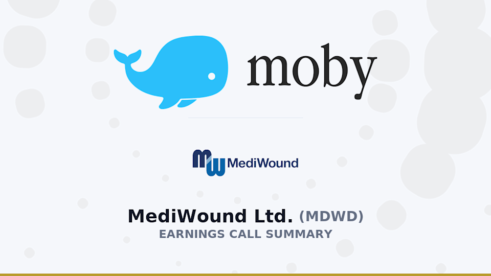 MediWound Ltd. Q4 2025 Earnings Call Summary MediWound Ltd. Q4 2025 Earnings Call Summary