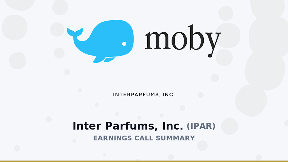 Inter Parfums, Inc. Q1 2026 Earnings Call Summary Inter Parfums, Inc. Q1 2026 Earnings Call Summary