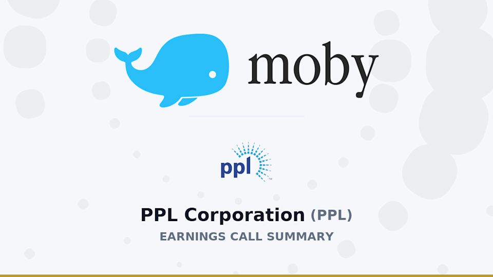 PPL Corporation Q4 2025 Earnings Call Summary PPL Corporation Q4 2025 Earnings Call Summary
