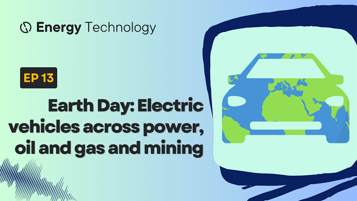 Earth Day – electric vehicles across power, oil and gas and mining Earth Day – electric vehicles across power, oil and gas and mining