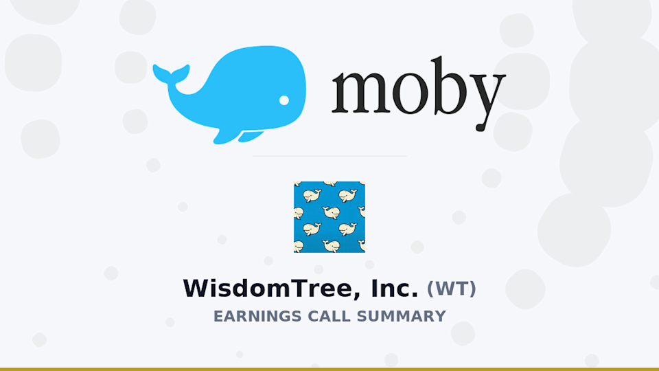 WisdomTree, Inc. Q1 2026 Earnings Call Summary WisdomTree, Inc. Q1 2026 Earnings Call Summary
