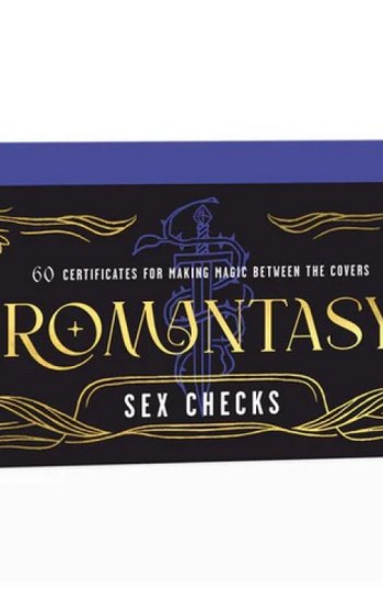 Romantasy Sex Checks: 60 Certificates for Making Magic Between the Covers Romantasy Sex Checks: 60 Certificates for Making Magic Between the Covers