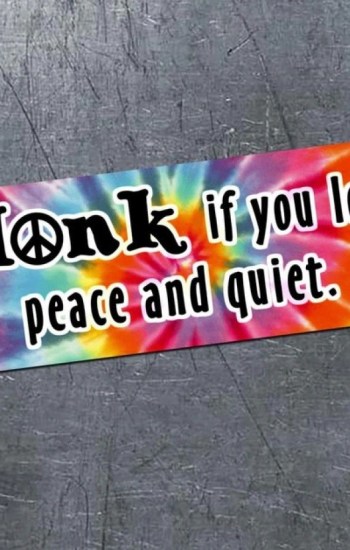 Honk if you love peace and quiet – Bumper Magnet Honk if you love peace and quiet – Bumper Magnet