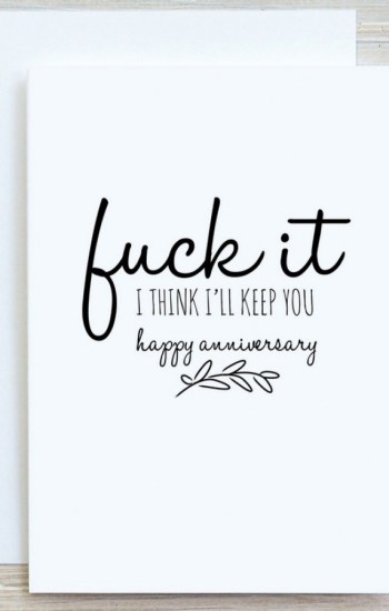 Fuck It I Think I’ll Keep You – Funny Anniversary Card Fuck It I Think I’ll Keep You – Funny Anniversary Card