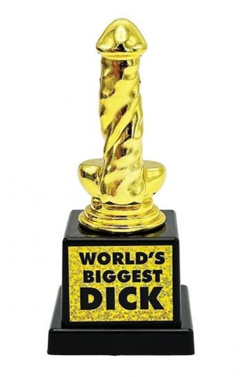 World’s Biggest Dick Trophy World’s Biggest Dick Trophy