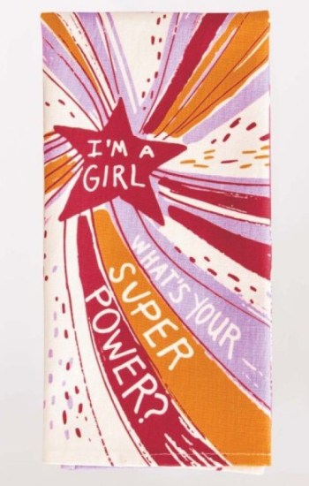 I’m A Girl, What’s Your Superpower Dish Towel I’m A Girl, What’s Your Superpower Dish Towel