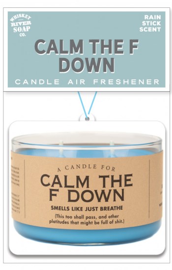 Calm the F Down Air Freshener Calm the F Down Air Freshener