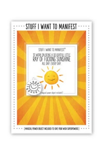 Stuff I Want To Manifest Greeting Card – To Be A Ray of Fucking Sunshine Stuff I Want To Manifest Greeting Card – To Be A Ray of Fucking Sunshine