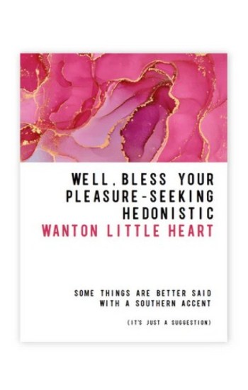 Bless Your Wanton Little Heart Greeting Card Bless Your Wanton Little Heart Greeting Card