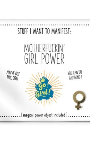 Stuff I Want To Manifest : Motherfuckin’ Girl Power Stuff I Want To Manifest : Motherfuckin’ Girl Power