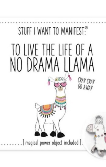 Stuff I Want To Manifest : To Live the No Drama Llama Life Stuff I Want To Manifest : To Live the No Drama Llama Life