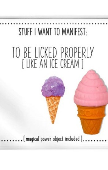 Stuff I Want To Manifest : To Be Licked Properly (Like an Ice-cream) Stuff I Want To Manifest : To Be Licked Properly (Like an Ice-cream)