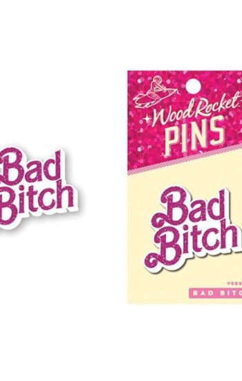 Wood Rocket Bad Bitch Enamel Pin Wood Rocket Bad Bitch Enamel Pin